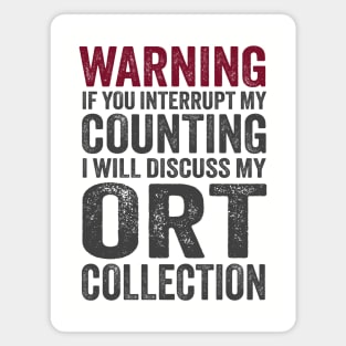 If You Interrupt My Counting... ORT Red and Black Magnet